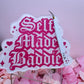 Self Made Baddie Tile